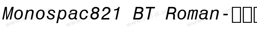 Monospac821 BT Roman字体转换
